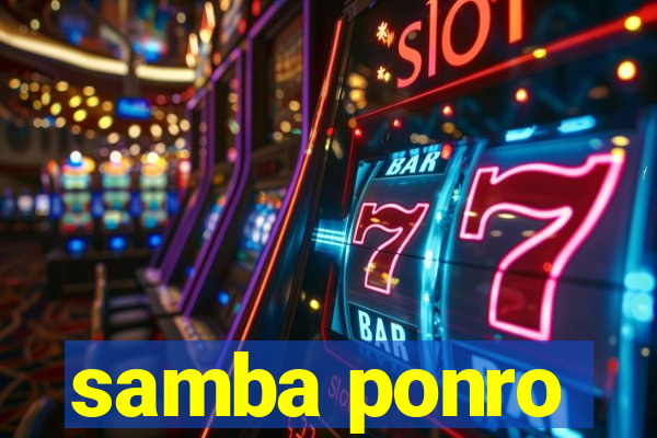 samba ponro